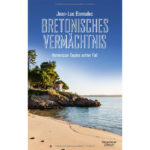 Bretonisches Vermächtnis von Jean-Luc Bannalec