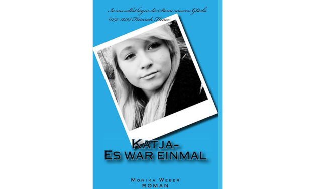 Katja – es war einmal… von Monika Weber